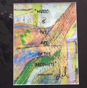 Music is the Art of Prophets Print