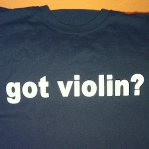Got Violin Tee
